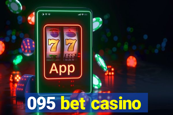 095 bet casino